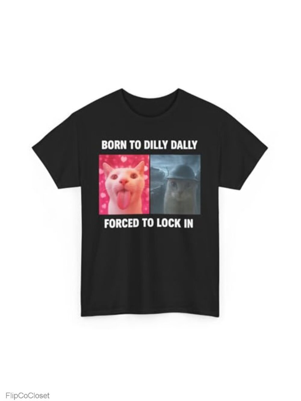 Born to Dilly Dally Forced to Lock in Cat Meme T-Shirt Gen Z Ironic Tee